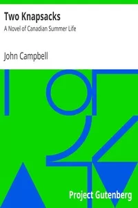 Two Knapsacks: A Novel of Canadian Summer Life