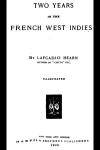 Two Years in the French West Indies