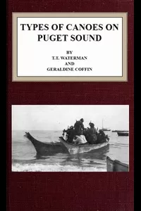 Types of canoes on Puget Sound