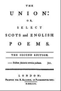 The Union: Or, Select Scots and English Poems