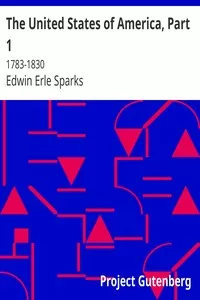 The United States of America, Part 1: 1783-1830