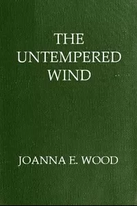 The Untempered Wind