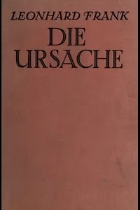 Die Ursache: ErzÃ¤hlung