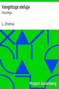 Vangittuja sieluja: Novelleja