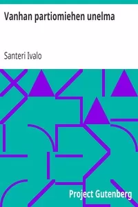 Vanhan partiomiehen unelma