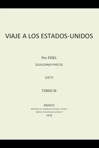 Viaje a los Estados Unidos, Tomo III