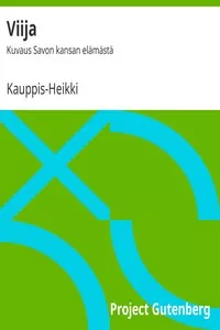 Viija: Kuvaus Savon kansan elÃ¤mÃ¤stÃ¤