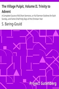 The Village Pulpit, Volume II. Trinity to Advent