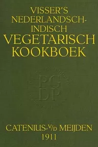 Visser's Nederlandsch-Indisch Vegetarisch Kookboek