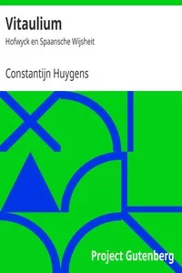 Vitaulium: Hofwyck en Spaansche Wijsheit