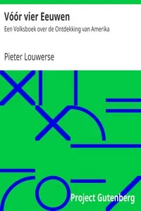 Vóór vier Eeuwen: Een Volksboek over de Ontdekking van Amerika