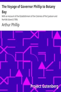 The Voyage of Governor Phillip to Botany Bay