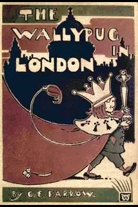 The Wallypug in London