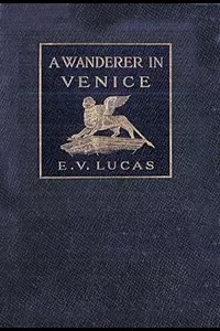A Wanderer in Venice