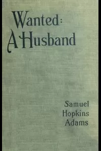 Wanted: A Husband. A Novel