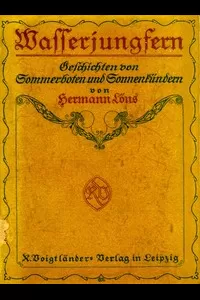 Wasserjungfern: Geschichten von Sommerboten und SonnenkÃ¼ndern
