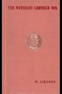 The Waterloo Campaign, 1815