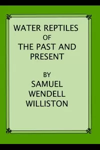 Water Reptiles of the Past and Present