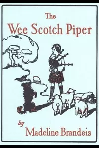 The Wee Scotch Piper