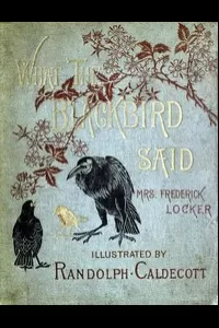 What the Blackbird said