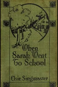 When Sarah Went to School