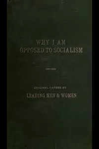 Why I am opposed to socialism