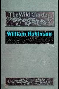 The Wild Garden