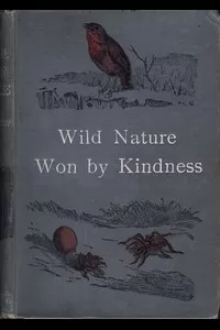Wild Nature Won By Kindness