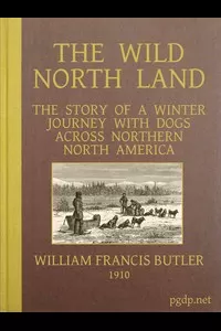 The Wild North Land