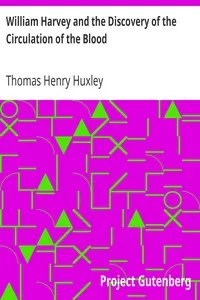 William Harvey and the Discovery of the Circulation of the Blood