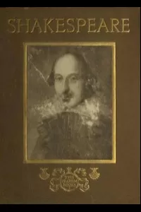 William Shakespeare: His Homes and Haunts
