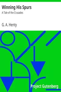 Winning His Spurs: A Tale of the Crusades