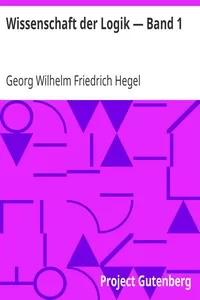 Wissenschaft der Logik â€” Band 1