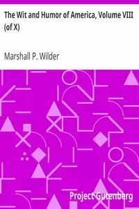 The Wit and Humor of America, Volume VIII (of X)