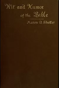 Wit and Humor of the Bible: A Literary Study