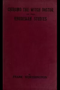 The Witch Doctor and other Rhodesian Studies