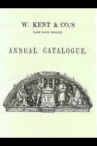 W. Kent & Co's Annual Catalogue, October 1858