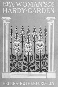 A Woman's Hardy Garden