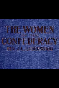 The Women of the Confederacy