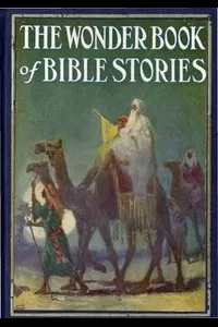 The Wonder Book of Bible Stories