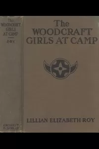 The Woodcraft Girls at Camp