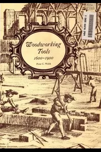 Woodworking Tools 1600-1900