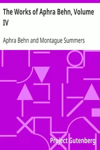 The Works of Aphra Behn, Volume IV
