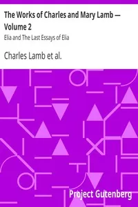 The Works of Charles and Mary Lamb â€” Volume 2