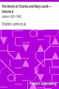 The Works of Charles and Mary Lamb â€” Volume 6