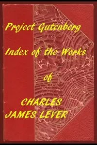 The Works of Charles James Lever