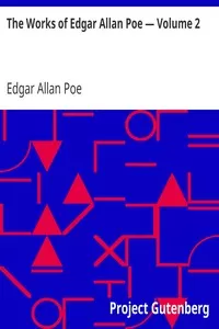 The Works of Edgar Allan Poe â€” Volume 2