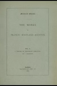 The Works of Francis Maitland Balfour, Volume 2 (of 4)