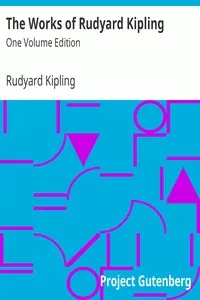 The Works of Rudyard Kipling: One Volume Edition