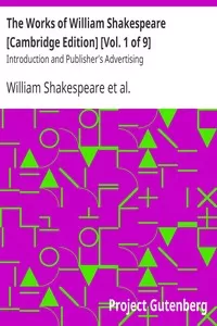 The Works of William Shakespeare [Cambridge Edition] [Vol. 1 of 9]